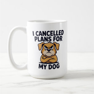 Funny Dog Lover Quote Cartoon Illustration Coffee Mug