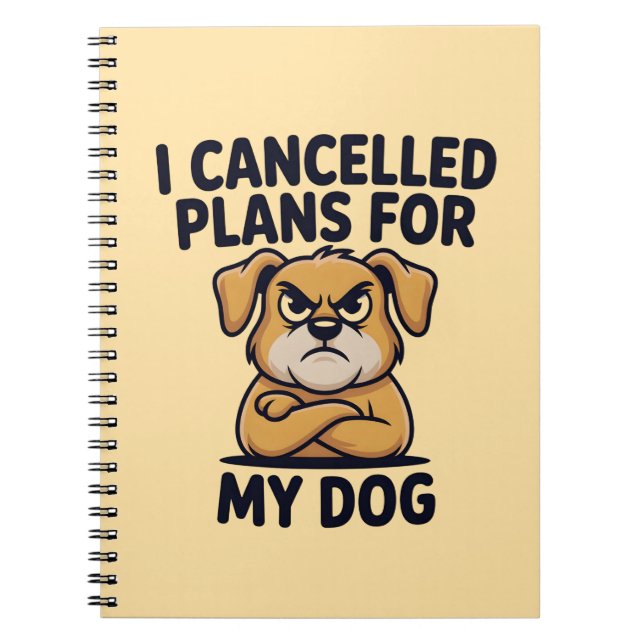 Funny Dog Lover Quote Cartoon Illustration Notebook (Front)