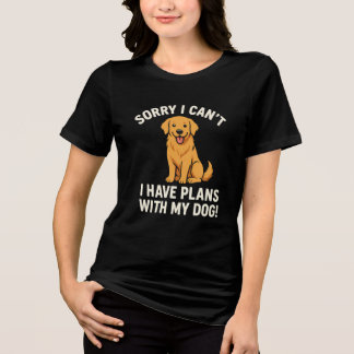 Funny Dog Lover Shirt - Pet Owner Gift Tee