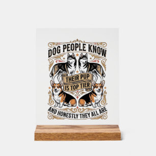 Funny Dog Lover Shirt with Vintage Puppy Debate De Acrylic Sign