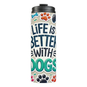 Funny Dog Lover Thermal Tumbler