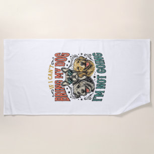 Funny Dog Lover Vintage Engraving Quote Design (2) Beach Towel