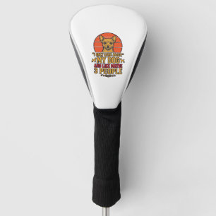 Funny Dog Lover Vintage Quote Vector Design_1 Golf Head Cover