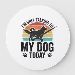 Funny Dog Lover Vintage Sunset Quote Design_1 Large Clock