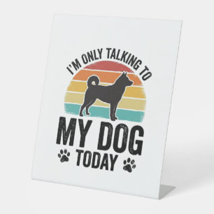 Funny Dog Lover Vintage Sunset Quote Design_1 Pedestal Sign