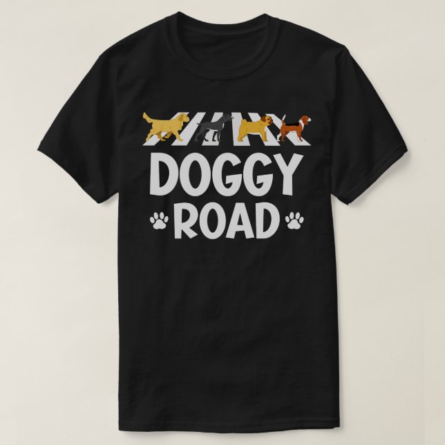 Funny Dog Lovers  Doggy Road  Rock Music Parody  T-Shirt (Design Front)