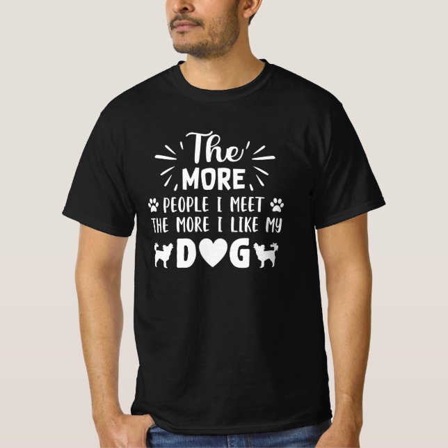 funny dog lovers quote gift T-Shirt (Front)