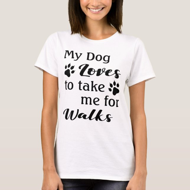Funny Dog Lover's T-Shirt (Front)
