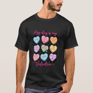 Funny Dog Mom Valentines Day Retro Candy Heart Swe T-Shirt