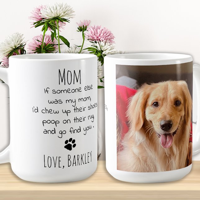 Funny Dog Mum Personalised Pet Photo Coffee Mug (Creator Uploaded)