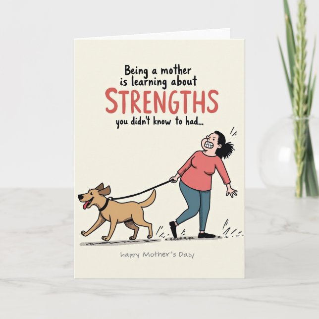 Funny Dog Mum Strength Card (Front)