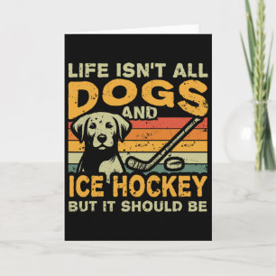 Funny Dog Owner And Ice Hockey Lover Gift Uni-adul Card
