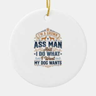 Funny Dog Owner Quote Vintage Vector Design_1 Ceramic Ornament
