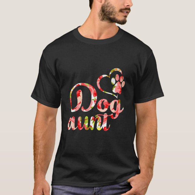Funny Dog Owner Shirt, Dog Aunt Fur Life T-Shirt (Front)