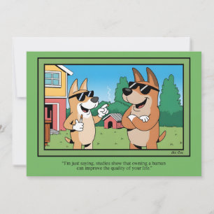 Funny Dog Owning Human Cartoon Quote Holiday Card