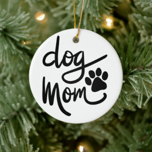 Funny Dog Paw Dog Mum Ceramic Ornament