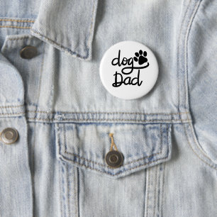 Funny Dog Paw Print Dog Dad 6 Cm Round Badge