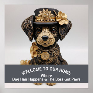 Funny dog pet friendly home warning Boss Poster