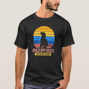 Funny Dog Pet Graphic Tee - Hold My Beer I Gotta P