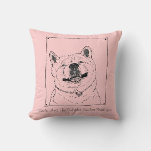 funny dog picture of akita smiling with slogan cushion
