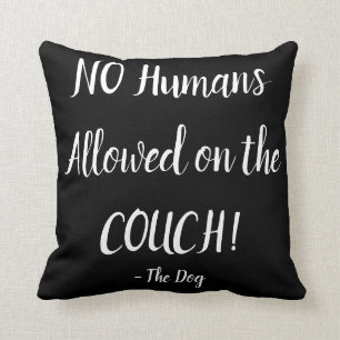 Funny Dog Pillow - Paw Print - No Humans Allowed