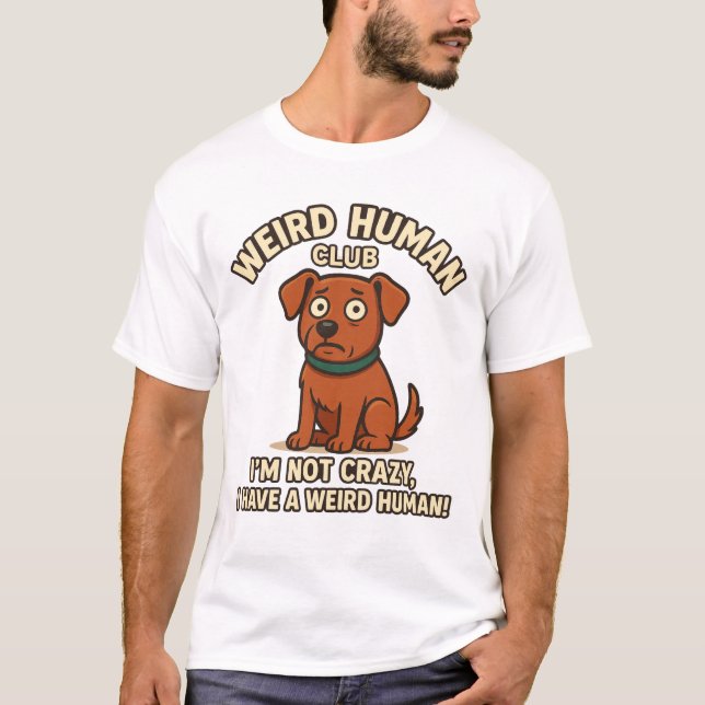 Funny Dog Quote Cartoon Design T-Shirt (Front)
