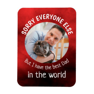 Funny dog Quote Fathers Day Custom Photo Red Magnet