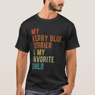 Funny Dog Quote For Kerry Blue Terrier Lovers Vint T-Shirt