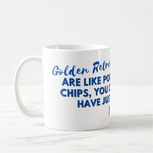 Funny Dog Quote: Golden Retrievers are like Potato Coffee Mug
