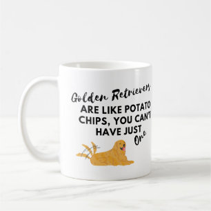 Funny Dog Quote: Goldens are Like Potato Chips Coffee Mug