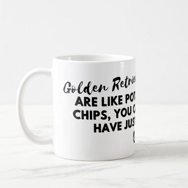 Funny Dog Quote: Goldens are Like Potato Chips  Coffee Mug (Left)