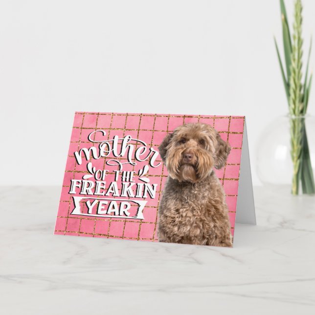 Funny dog quote Mother's Day from your Labradoodle Holiday Card (Front)