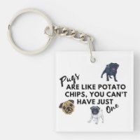 Funny Dog Quote: Pugs are Like Potato Chips