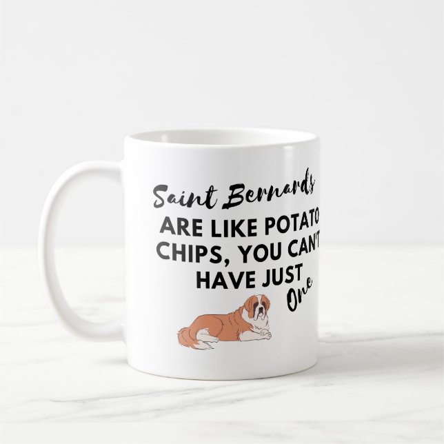 Funny Dog Quote: Saint Bernards and Potato Chips  Coffee Mug (Left)