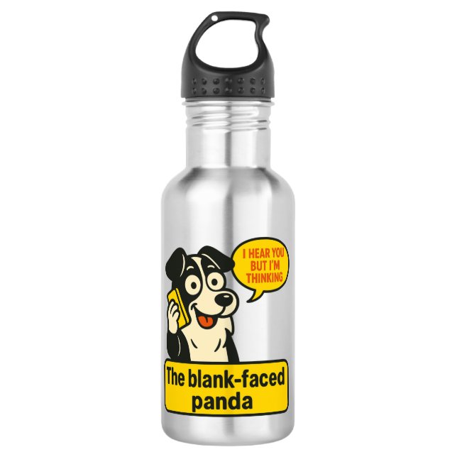 Funny Dog Quote Stainless Steel Water Bottle – The (Front)
