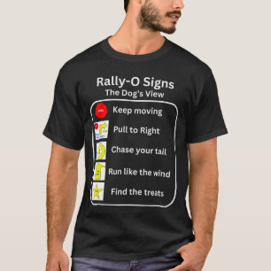 Funny Dog Rally Obedience Men Women funny T-Shirt