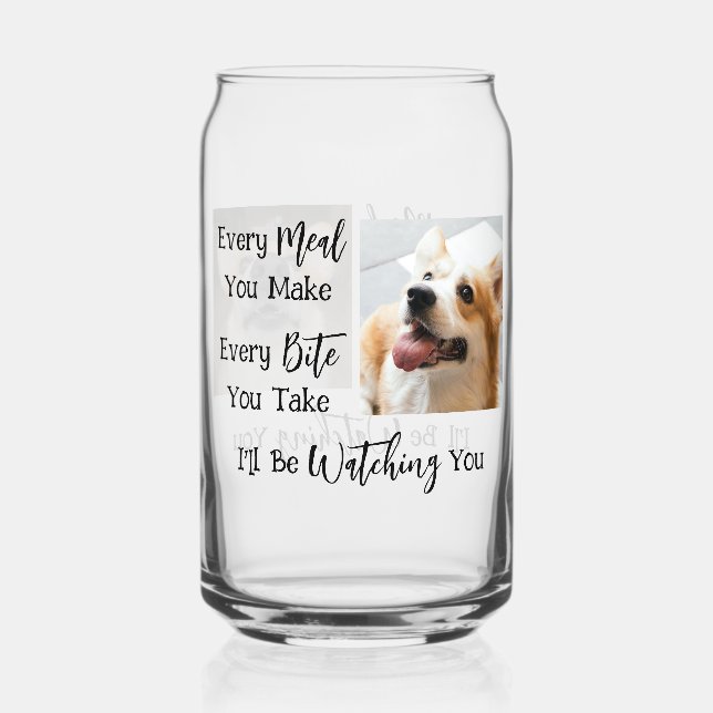 Funny Dog Saying 2 Photos Can Glass (Front)