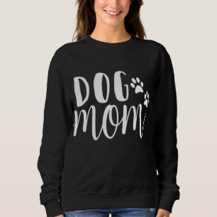 Funny Dog Saying Design, Dog Mum With Paw Print Gi Sweatshirt