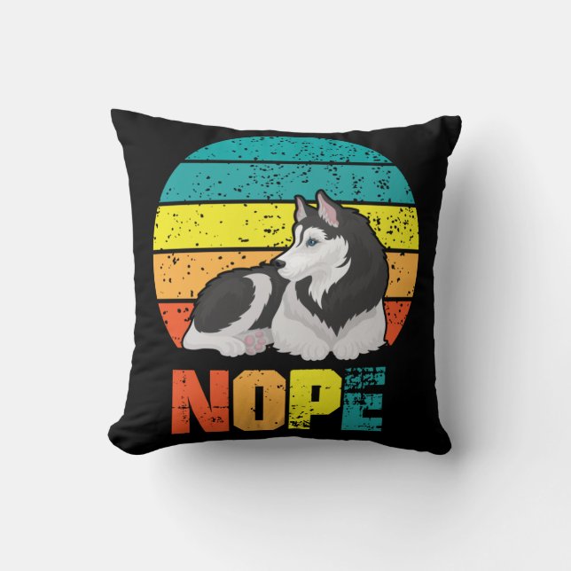 Funny Dog Stubborn Husky Lazy Puppy Cushion (Front)