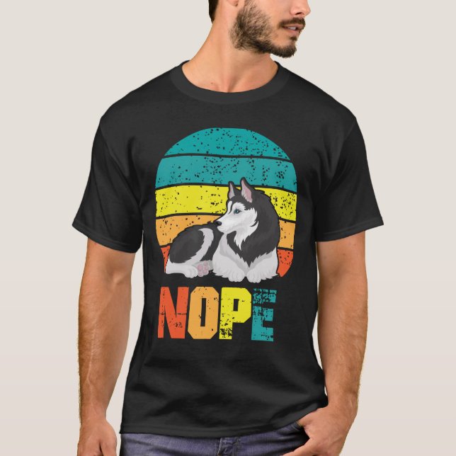 Funny Dog Stubborn Husky Lazy Puppy T-Shirt (Front)