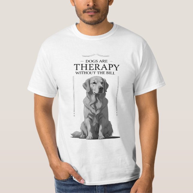 Funny Dog Therapy Quote T-Shirt – Comfort with a W (Front)