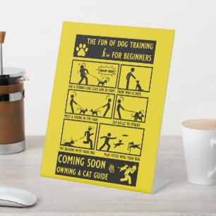 Funny Dog Training Instruction Manual Pedestal Sign