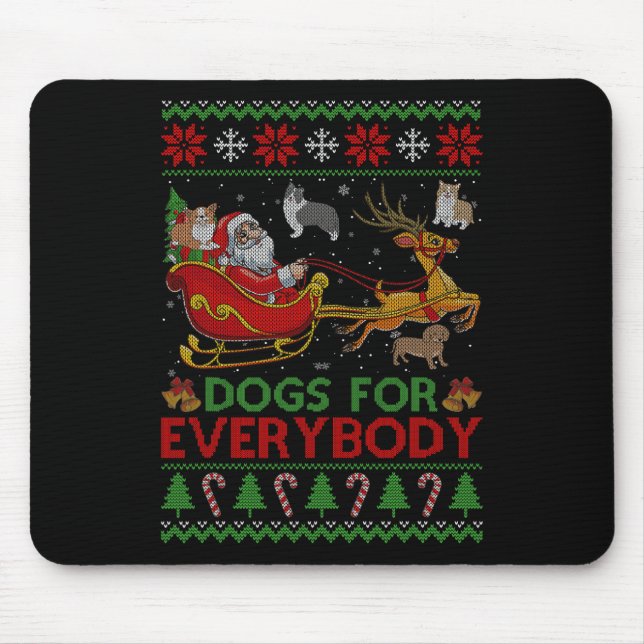 Funny Dogs For Everybody Santa Sleigh Ugly Christm Mouse Pad (Front)