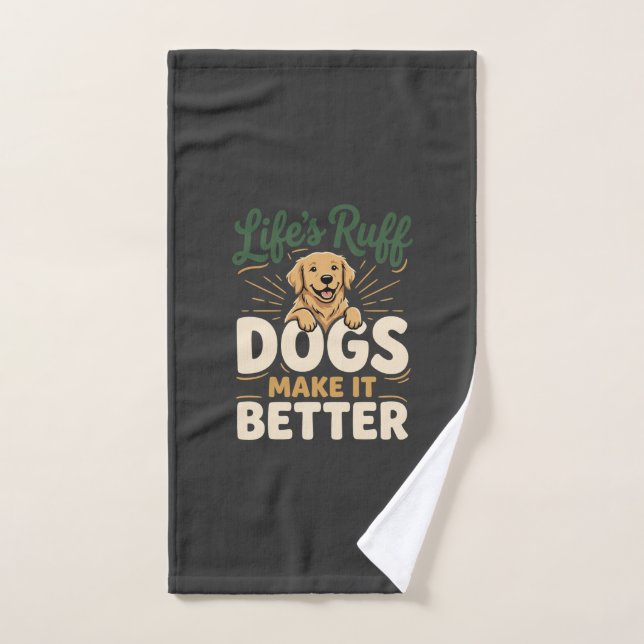 Funny Dogs Make It Better Hand Towel (Hand Towel)
