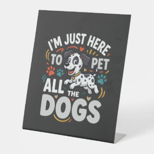 Funny Dogs Pet Lover Vector Pedestal Sign