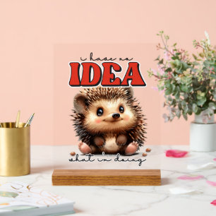 Funny doing hedgehog word art acrylic sign