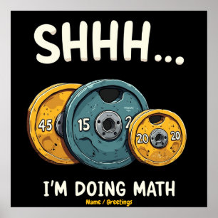  Funny Doing Math Weight Lifting Workout Training  Poster