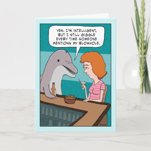 Funny Dolphin Giggles About Blowhole Birthday Card (Front)