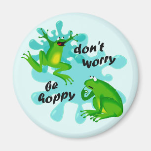 Funny Don’t Worry Be Hoppy Frog Magnet