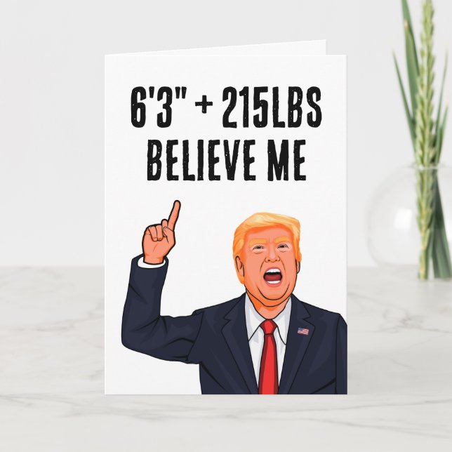 Funny Donald Trump 215lbs and 6'3" Card (Front)
